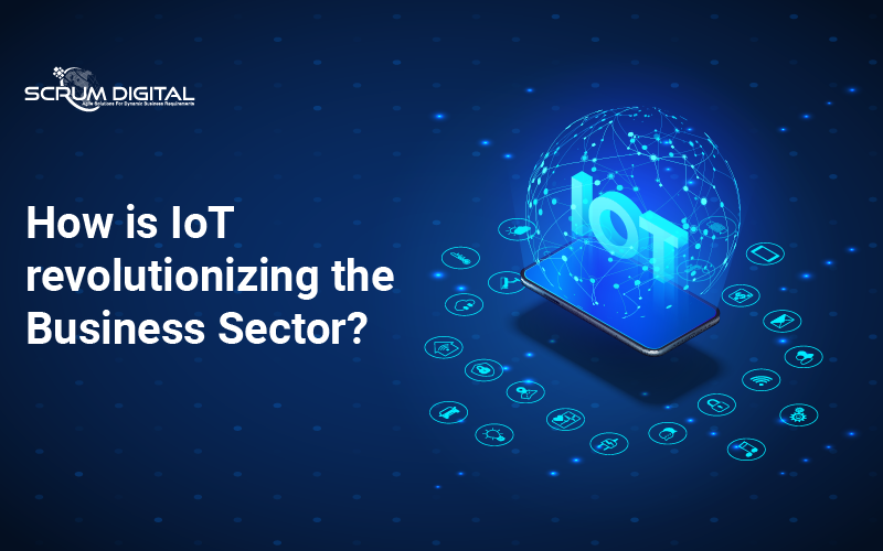 How is IOT revolutionizing the business sector?