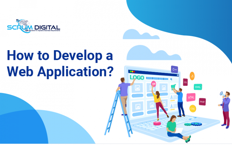How to Develop a Web Application? | Blog | Scrum Digital