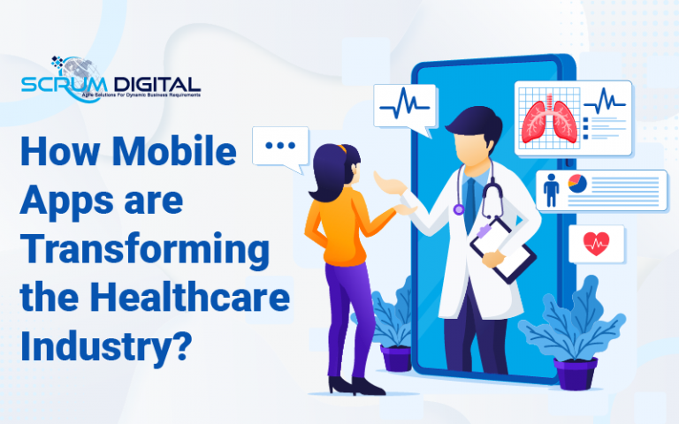 How Mobile Apps Are Transforming Healthcare Industry?