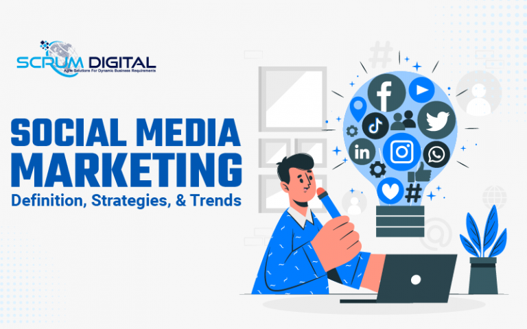 Social Media Marketing: Definition, Strategies, and Trends