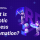 What is Robotic Process Automation (RPA)