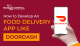 Food Delivery App like DoorDash