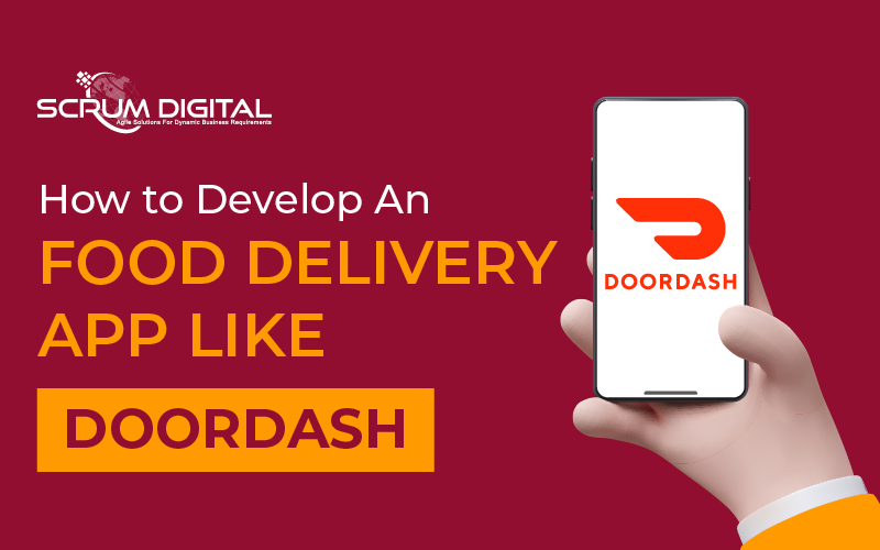 how_to_develop_an_food_delivery_app_like_doordash