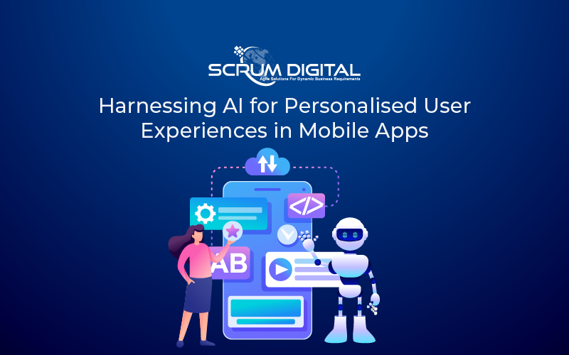 Harnessing AI for Personalized User Experiences in Mobile Apps