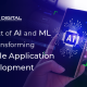 The Impact of AI and ML on Transforming Mobile Application Development