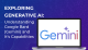 Generative AI or Google (Gemini)