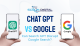 Chat GPT vs Google