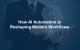 How AI Automation is Reshaping Modern Workflows