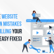 These Website Design Mistakes Are Killing Your Site (Easy Fixes)