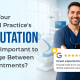 Why Your Dental Practice's Reputation Is Too Important to Manage Between Appointments