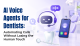 AI Voice Agents for Dentists: Automating Calls Without Losing the Human Touch