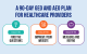 A 90-Day GEO and AEO Plan for Healthcare Providers